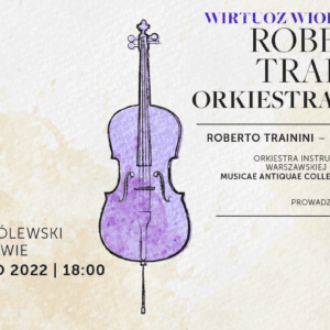 Wirtuoz wiolonczeli: Roberto Trainini i Orkiestra MACV