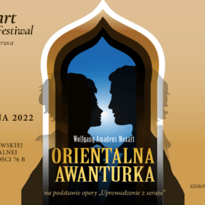„Orientalna awanturka” – spektakl dla dzieci na podstawie opery „Uprowadzenie z seraju”