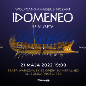 „Idomeneo, Re di Creta” / W. A. Mozart