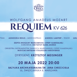 “Requiem” / Wolfgang Amadeus Mozart
