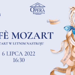 Cafè Mozart / Mozart w letnim nastroju