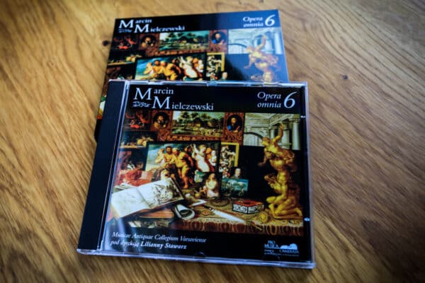(CD) Marcin Mielczewski "Opera omnia 6"