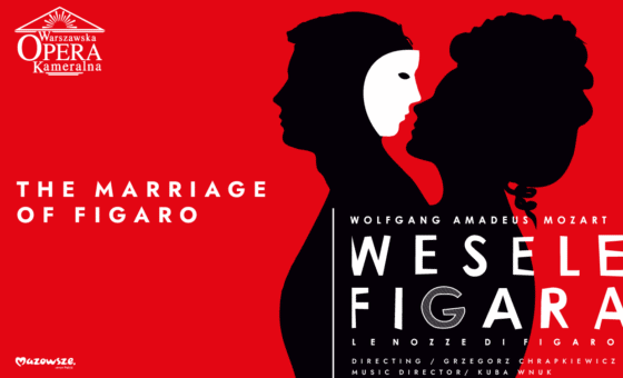 “The Marriage of Figaro” / Wolfgang Amadeus Mozart