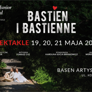 “Bastien i Bastienne” – spektakl dla dzieci