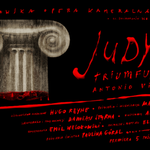 „Judith triumphant” / Antonio Vivaldi – PREMIERE!